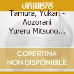 Tamura, Yukari - Aozorani Yureru Mitsuno Kobune cd