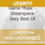 Game Music - Dreampiece Very Best Of cd