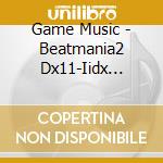 Game Music - Beatmania2 Dx11-Iidx Red-O.S.T (2 Cd) cd