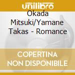 Okada Mitsuki/Yamane Takas - Romance cd
