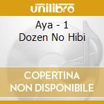 Aya - 1 Dozen No Hibi cd