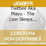Twittiee Aka Mayu - The Lion Sleeps Tonight cd
