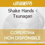 Shake Hands - Tsunagari cd
