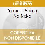 Yuragi - Shima No Neko cd