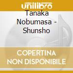 Tanaka Nobumasa - Shunsho cd
