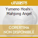 Yumeno Hoshi - Mahjong Angel cd