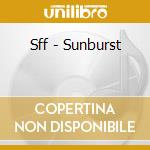 Sff - Sunburst cd