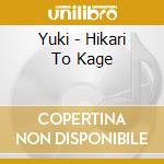 Yuki - Hikari To Kage cd