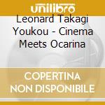 Leonard Takagi Youkou - Cinema Meets Ocarina cd