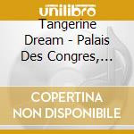 Tangerine Dream - Palais Des Congres, Paris March 1978 (4 Cd) cd