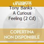Tony Banks - A Curious Feeling (2 Cd) cd