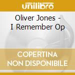 Oliver Jones - I Remember Op cd