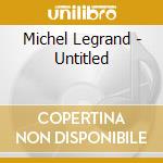 Michel Legrand - Untitled cd