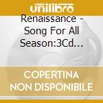 Renaissance - Song For All Season:3Cd Remastered cd