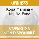 Koga Mamina - Niji No Fune cd