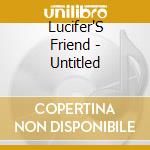 Lucifer'S Friend - Untitled cd