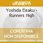 Yoshida Eisaku - Runners High cd