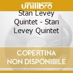 Stan Levey Quintet - Stan Levey Quintet cd