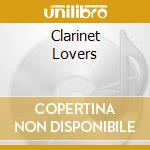 Clarinet Lovers cd