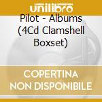 Pilot - Albums (4Cd Clamshell Boxset) cd