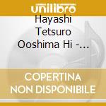 Hayashi Tetsuro Ooshima Hi - Together Again cd