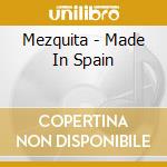 Mezquita - Made In Spain cd