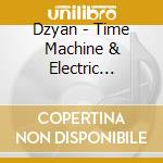 Dzyan - Time Machine & Electric Silence cd