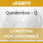 Quindembos - Q cd