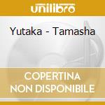 Yutaka - Tamasha cd