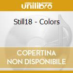 Still18 - Colors cd