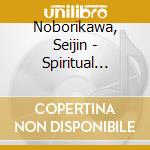 Noborikawa, Seijin - Spiritual Unity cd
