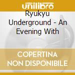 Ryukyu Underground - An Evening With cd