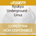 Ryukyu Underground - Umui cd