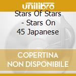 Stars Of Stars - Stars On 45 Japanese cd
