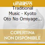 Traditional Music - Kyoto Oto No Omiyage Kettei Ban cd