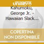 Kahumoku, George Jr. - Hawaiian Slack Key Guitar Masters 7 cd