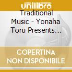 Traditional Music - Yonaha Toru Presents Kachashii A Go Go & Renzoku Kachashii cd