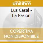 Luz Casal - La Pasion cd