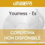 Yourness - Es cd