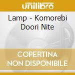 Lamp - Komorebi Doori Nite cd