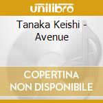Tanaka Keishi - Avenue cd