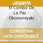El Combo De La Paz - Okonomiyaki cd