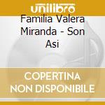 Familia Valera Miranda - Son Asi cd