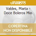 Valdes, Marta - Doce Boleros Mio cd
