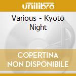 Various - Kyoto Night cd