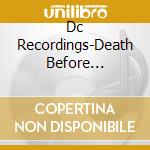 Dc Recordings-Death Before Distemper-V/A cd