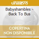 Babyshambles - Back To Bus cd