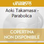 Aoki Takamasa - Parabolica cd