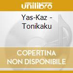 Yas-Kaz - Tonikaku cd
