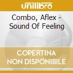 Combo, Aflex - Sound Of Feeling cd